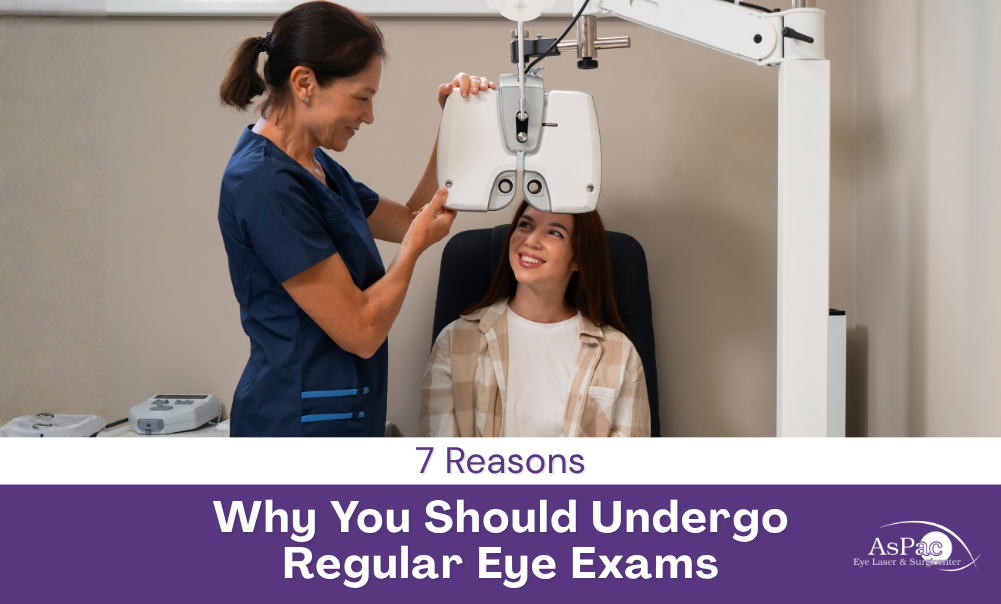 7 Reasons Why You Should Undergo Regular Eye Exams