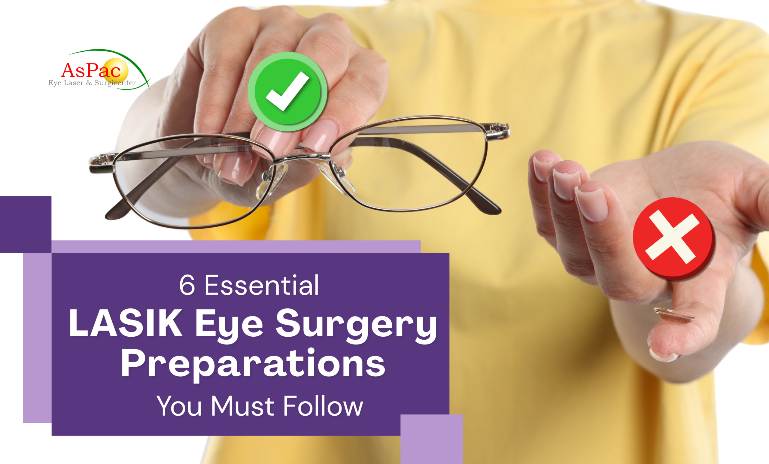 6 Essential Lasik Eye Surgery Preparations You Must Follow